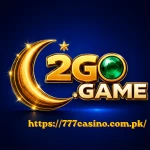 2Go Game Download APK New v8.11 Free For Android Pakistan 2026
